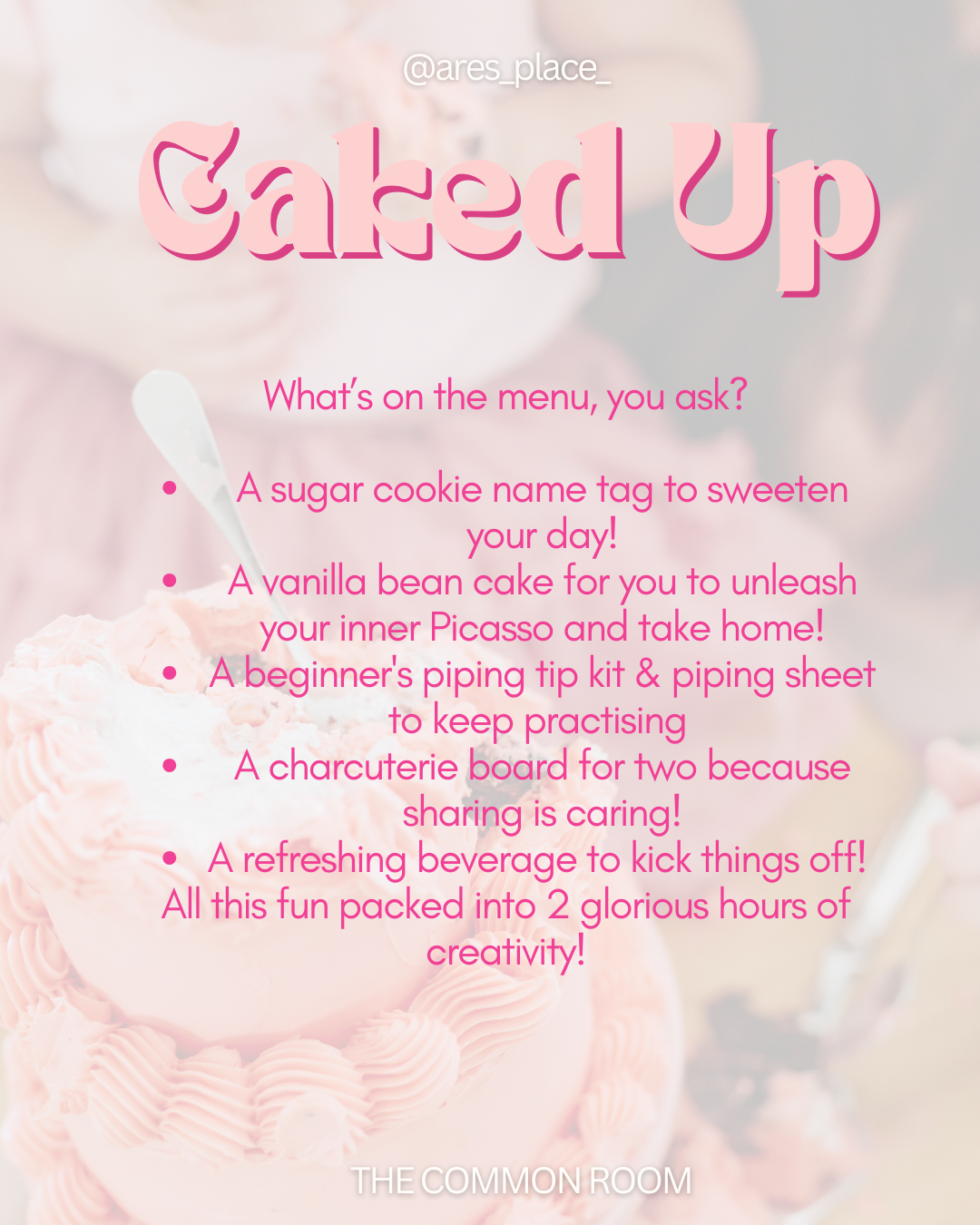 Caked Up Classes Pre-Sale